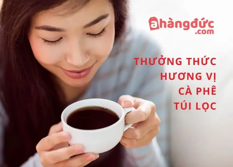 Cà phê túi lọc giúp mọi người dễ dàng thưởng thức một ly cà phê chất lượng cao mà không cần kinh nghiệm pha chế phức tạp