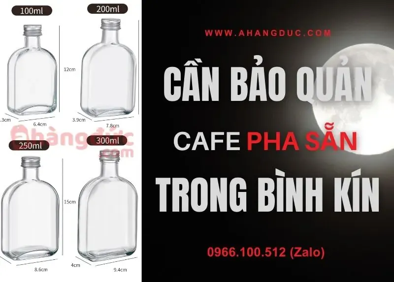 Cần bảo quản cà phê pha sẵn trong bình kín khí