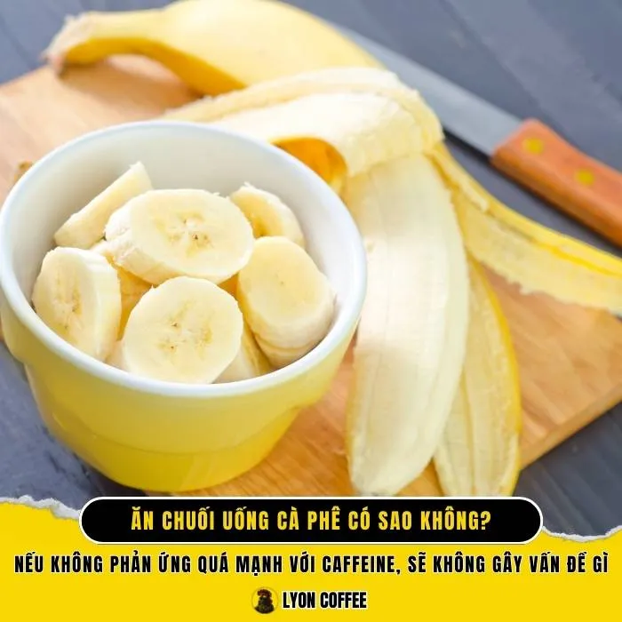 Cần tránh kết hợp chuối với một số thực phẩm gây đầy hơi, khó tiêu