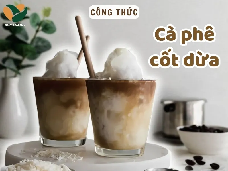 Tổng hợp 2+ cách làm cà phê dừa đá xay chuẩn quán siêu ngon
